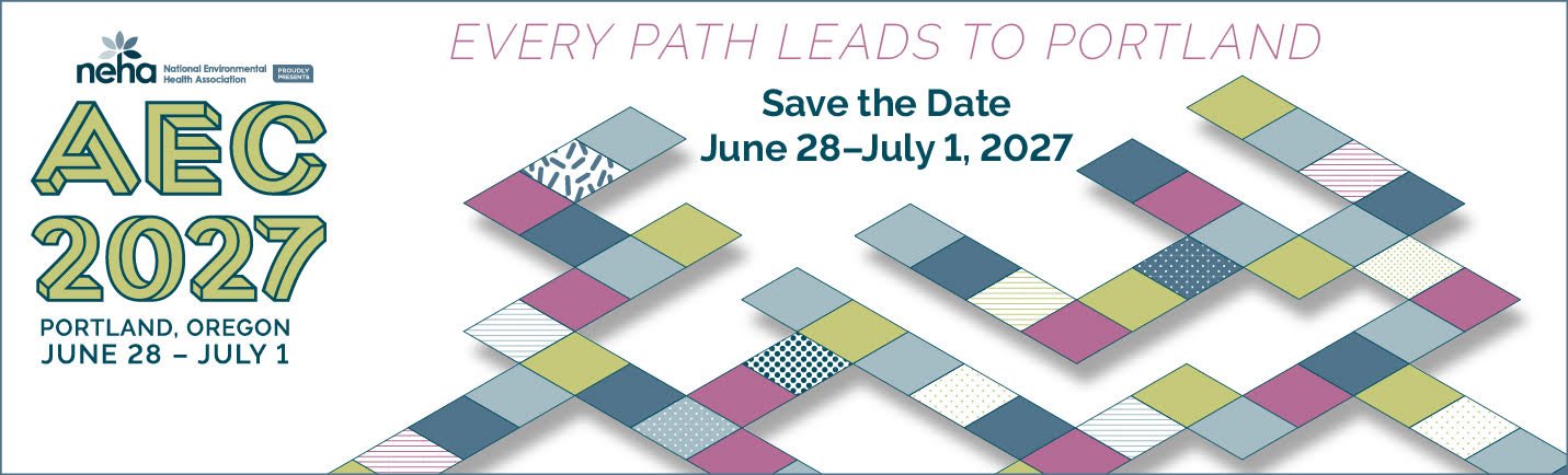 JUNE 28 - JULY 1: NEHA Annual Educational Conference & Exhibition 2027